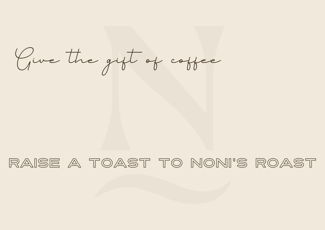 NONI's Coffee Roasters Gift Card
