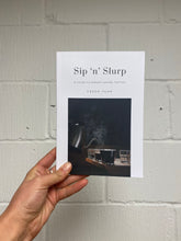 Load image into Gallery viewer, Sip &#39;n&#39; Slurp - A Guide to Expert Tasting
